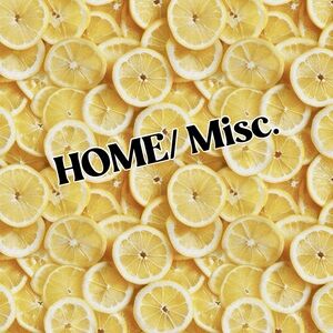 Home/Misc.